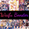 Waifu Booster - japanisch / englisch